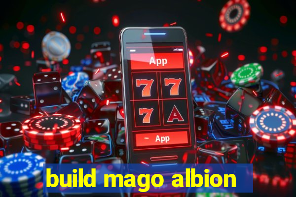 build mago albion